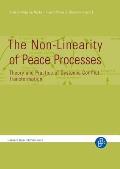 The Non-Linearity of Peace Processes - Theory and Practice of Systemic Conflict Transformation