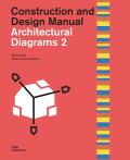 Architectural Diagrams 2 Construction & Design Manual