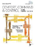 Comfort, Command & Control in the Trumpet Section: Basic Fundamentals of Effective Section Playing (English/German Language Edition), Book & CD
