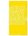 Untitled. Thomas Gentille. American Jewelry