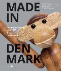 Made in Denmark: Design Since 1900