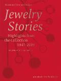 Jewelry Stories: Highlights from the Collection 1947-2019