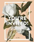Youre Invited Invitation Design for Every Occasion