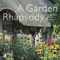 Garden Rhapsody: Enchanted English Cottage Gardens and Floral Melodies