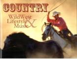 Country Wild West Lifestyle & Music with CD Audio