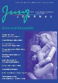 Jung Journal Heft 34: Eros und Sexualit?t: Forum f?r Analytische Psychologie und Lebenskultur