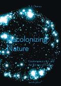 T J Demos Decolonizing Nature Contemporary Art & The Politics Of Ecology