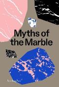 Myths of the Marble