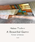 Heiner Thofern: A Beautiful Game: Roman Entrances