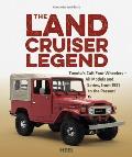 Land Cruiser Legend Toyotas Cult Four Wheelers All Models & Series from 1951 to the Present