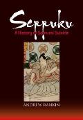 Seppuku A History of Samurai Suicide