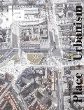 Ja 116, Winter 2020: Place+urbanism - City: Ever Evolving
