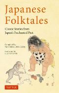 Japanese Folktales Classic Stories from Japans Enchanted Past