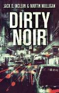 Dirty Noir