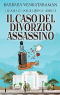 Il Caso Del Divorzio Assassino