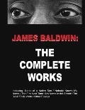 James Baldwin The Complete Works