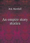 An empire story stories