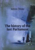 The history of the last Parliament