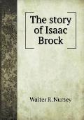 The story of Isaac Brock