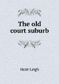 The old court suburb