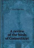 A review of the birds of Connecticut