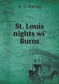 St. Louis nights wi' Burns