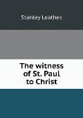 The witness of St. Paul to Christ