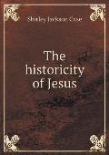 The historicity of Jesus