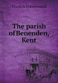 The parish of Benenden, Kent