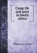 Camp life and sport in South Africa
