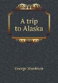 A trip to Alaska