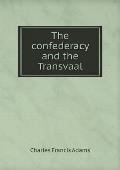 The confederacy and the Transvaal