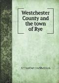 Westchester County and the town of Rye
