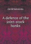 A defence of the joint-stock banks