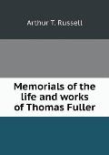 Memorials of the life and works of Thomas Fuller