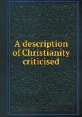 A description of Christianity criticised