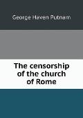 The censorship of the church of Rome