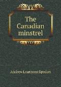 The Canadian minstrel