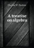 A treatise on algebra