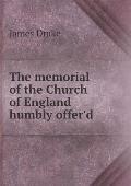 The memorial of the Church of England humbly offer'd