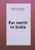Far north in India