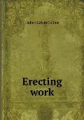 Erecting work