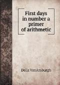 First days in number a primer of arithmetic