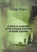 A letter to a member of the General Assembly of North Carolina
