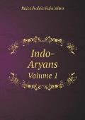 Indo-Aryans Volume 1