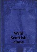 Wild Scottish clans