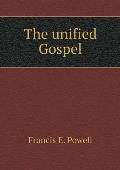 The unified Gospel
