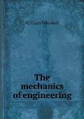 The mechanics of engineering