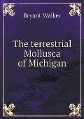 The terrestrial Mollusca of Michigan