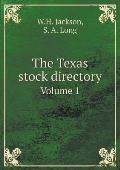 The Texas stock directory Volume 1
